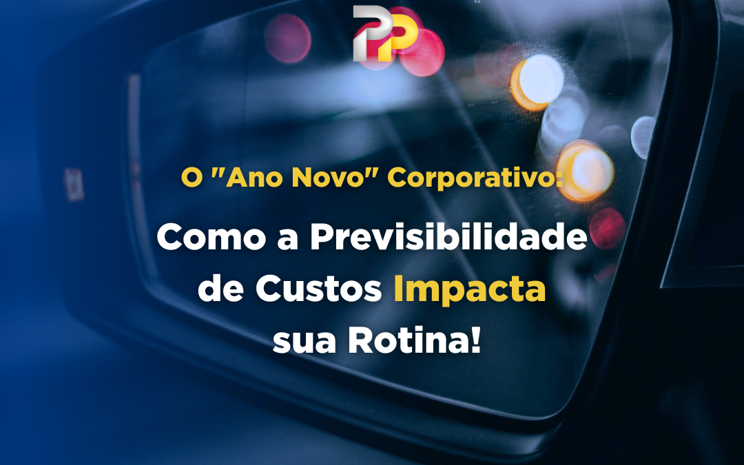 Como a previsibilidade de custos impacta sua rotina